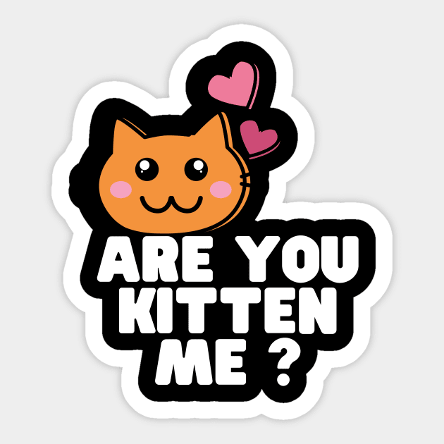 Are You Kitten Me Sticker by Clothing Spot 